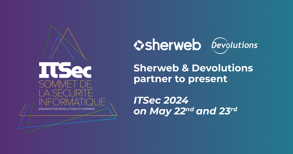 Sherweb & Devolutions partner to present ITSec 2024 Sherweb